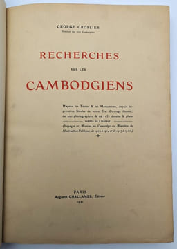 ?Recherches sur les Cambodgiens, d'après les Textes et Monuments depuis les premiers siècles de notre ère?. GROSLIER (George)?