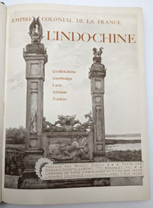 ?L'Empire Colonial de la France.L'Indochine. Cochinchine.Cambodge.Laos.Annam.Tonkin.?