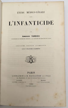 Étude médico-légale sur l'infanticide. TARDIEU, Ambroise