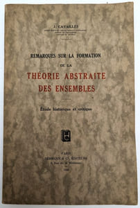 Remarques sur la formation de la théorie abstraite des ensembles. Étude historique et critique