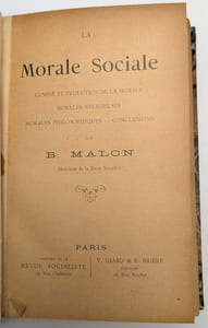 La Morale Sociale : Genèse et Évolution de la Morale, Morales Religieuses, Morales Philosophiques - Conclusions