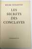 Les Secrets du conclave. PEYREFITTE, Roger