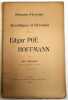Edgar Poë - Hoffmann : Alcooliques et Névrosés. DELAUNAY, Paul