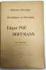 Edgar Poë - Hoffmann : Alcooliques et Névrosés. DELAUNAY, Paul