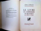 Le livre et l imprimerie en Belgique de 1800 a 1930. Collective