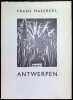 Antwerpen. Frans Masereel,Roger Avemaete