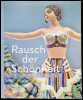 Rausch der Sch&ouml;nheit Die Kunst des Jugenstils. Gisela Framke Museum Fur Kunst Und Kulturgeschichte