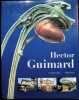 Hector Guimard. Vigne Georges; Ferr&eacute; Felipe