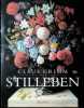 Stilleben - die niederlÃ€ndischen und deutschen Meister ; die italienischen, spanischen und franzÃsischen Meister. Claus Grimm