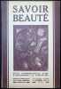SAVOIR et BEAUTE Revue Mensuelle 12 me ann&eacute;e n&deg; 12 decembre 1932. 