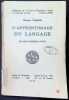 L'apprentissage du language les deux premi&egrave;res ann&eacute;es. Antoine Gr&eacute;goire