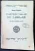 L'apprentissage du language les deux premières années. Antoine Grégoire