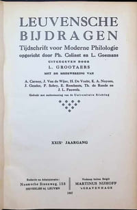 Leuvensche bijdragen, Tijdschrift voor Moderne Philologie gesticht door wijlen Ph. Colinet ( 1896 ) XXIXe jaargang 1937