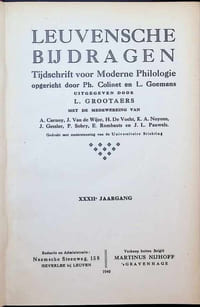 Leuvensche bijdragen, Tijdschrift voor Moderne Philologie gesticht door wijlen Ph. Colinet ( 1896 ) XXXIIe jaargang 1940
