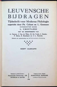 Leuvensche bijdragen, Tijdschrift voor Moderne Philologie opgericht door Ph. Colinet en L. Goemans XXXIVe jaargang 1942