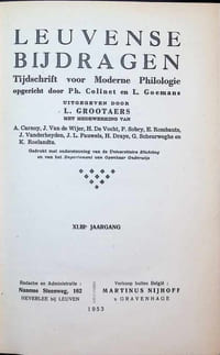 Leuvense bijdragen, Tijdschrift voor Moderne Philologie opgericht door Ph. Colinet en L. Goemans XLIIIe jaargang 1953