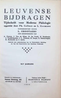 Leuvense bijdragen, Tijdschrift voor Moderne Philologie opgericht door Ph. Colinet en L. Goemans XLVe jaargang 1955