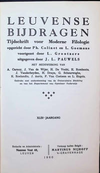 Leuvense bijdragen, Tijdschrift voor Moderne Filologie opgericht door Ph. Colinet en L. Goemans voortgezet door L. Grootaers XLIXe jaargang 1960