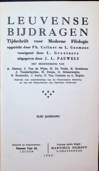 Leuvense bijdragen, Tijdschrift voor Moderne Filologie opgericht door Ph. Colinet en L. Goemans voortgezet door L. Grootaers XLIXe jaargang 1960