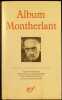 Album Montherlant. Pierre Sipriot