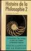 Histoire de la Philosophie 2 La Renaissance, l'&acirc;ge classique, Le si&egrave;cle des Lumi&egrave;res, La R&eacute;volution kantienne. sous la direction d'Yvon Belaval