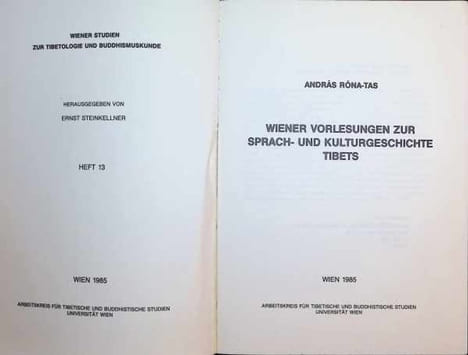 Wiener Vorlesungen zur Sprach- und Kutlurgeschichte Tibets. Andras Rona-Tas