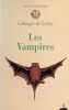 Cahiers de l'Herm&eacute;tisme Colloque de Cerisy : Les Vampires. collectief