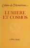Cahiers de l'Herm&eacute;tisme Colloque de Cerisy : Lumi&egrave;re et Cosmos. collectief