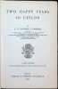 Two happy years in Ceylon. C. F. Gordon Cumming