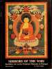 Mirrors of the Void - Buddhist Art in the National Museum of Finland : 63 Sino-Mongolian Thangkas from the Wutai Shan Workshops, a Panoramic Map of ...