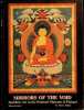 Mirrors of the Void - Buddhist Art in the National Museum of Finland : 63 Sino-Mongolian Thangkas from the Wutai Shan Workshops, a Panoramic Map of ...