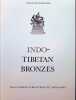 Indo-Tibetan Bronzes. Ulrich von Schroeder