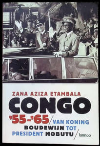 Congo 55 65 Van koning Boudewijn tot president Mobutu