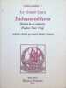 Le Grand Guru Padmasambhava Histoire de ses existences. Padma Than Ying  traduit par Gustave-Charles Toussaint