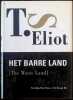 Het barre land   The waste land. T. S. Eliot  vertaald door Paul Claes