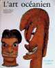 L'art Oc&eacute;anien. Adrienne L. Kaeppler, Christian Kaufmann, Douglas Newton