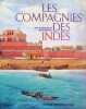 Les Compagnies des Indes. Ren&eacute; Estienne