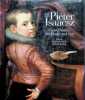 Pieter ISaacsz (1568 - 1625) Court Painter, Art Dealer and Spy. Badelich Noldus, Julliette Roding