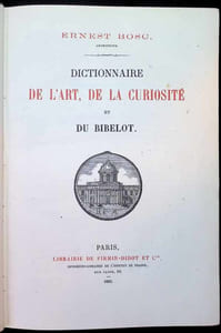 Dictionnaire de l'art, de la curiosité et du bibelot