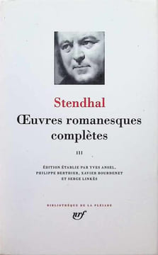 Stendhal Oeuvres romanesques complètes III. Yves Ansel ea