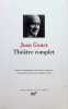 Jean Genet Th&eacute;&acirc;tre complet. Michel Corvin