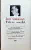 Jean Giraudoux Th&eacute;&acirc;tre complet. Jacques Body ea.
