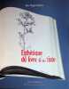 Esth&eacute;tique du livre d'artiste 1960/1980. Anne Moeglin-Delcroix