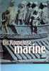 De Romeinse Marine . Bernard van Daele