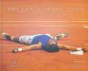 Roland-Garros 2006 vu par les plus grands photographes de tennis - Le Livre officiel. Denis Chapoulli&eacute;