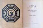 China 2 Banden : 1. Das Land der Mitte, Der Tempelbau. 2. Der Tempelbau, Die Lochan von Ling-yan-s&iuml;. Bernd Melchers