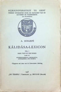 Kalidasa - Lexicon Vol. I Basic text of the Works Part III Kumarasambhava, Meghaduta , Rtusamhara and Incerta