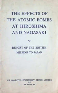 The effects of the Atomic Bombs at Hiroshima and Nagasaki