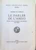 Le parler de l'Amdo Etude d'un dialecte Archa&iuml;que du Tibet. Georges de Roerich