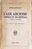 L'Asie Ancienne Centrale et Sud-Orientale d'apr&egrave;s Ptolom&eacute;e. Andr&eacute; Berthelot